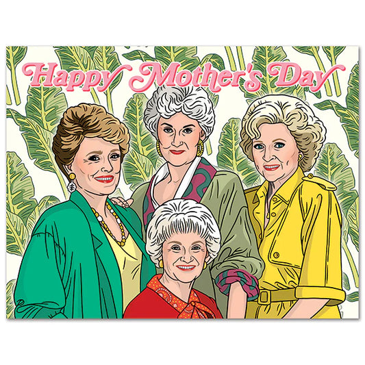 Card Golden Girls Happy Mother's Day