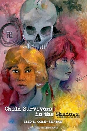 Child Survivors in the Shadows