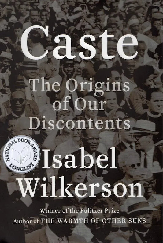 Caste: The Origins of Our Discontents