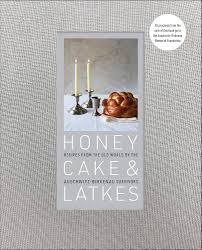 Honey Cake and Latkes