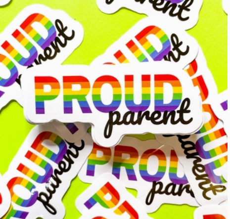 Pride Ally: Proud Parent, Dad, Mom or Teacher Stickers