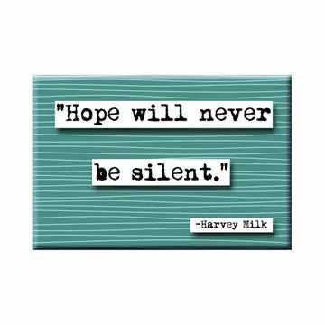 Harvey Milk Quote Magnet