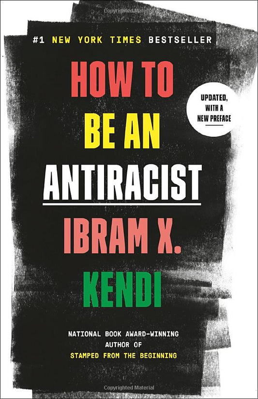 How To Be An Antiracist