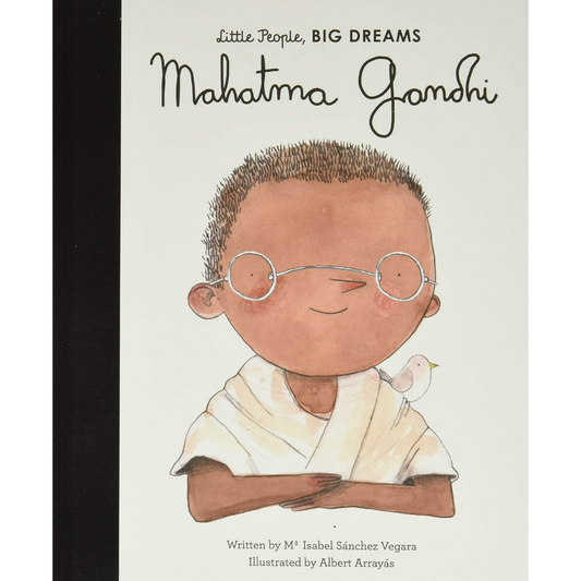 Mahatma Gandhi (Little People, BIG DREAMS)