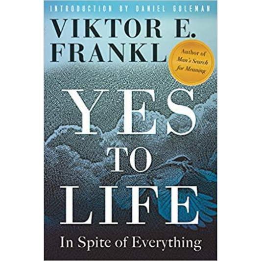 Yes to Life: In Spite of Everything