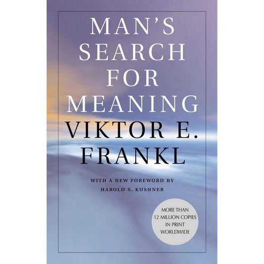 Man's Search For Meaning