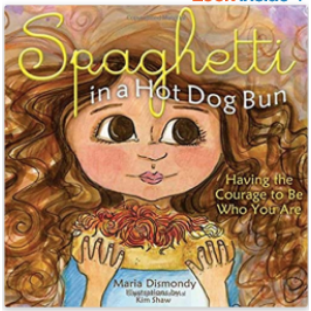 Spaghetti in a Hot Dog Bun: Having the Courage To Be Who You Are