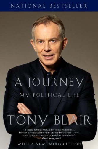 A Journey: My Political Life (Tony Blair)