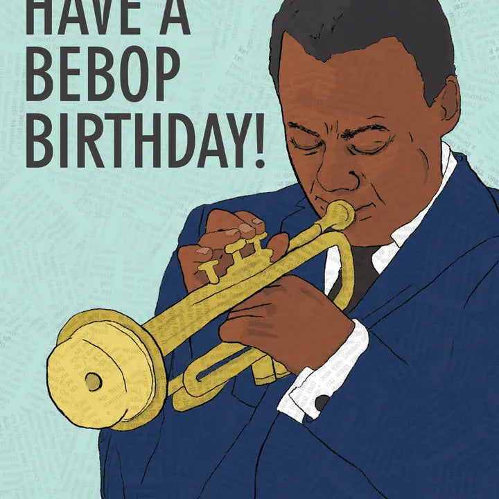 Have a Bepop Birthday Miles Davis Card