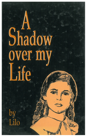 A Shadow Over My Life
