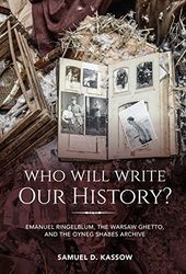 Who Will Write Our History