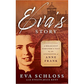 Eva's Story - A Survivor's Tale