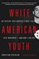 White American Youth