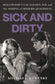 Sick and Dirty: Hollywood’s Gay Golden Age & Modern Queerness