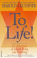 To Life!