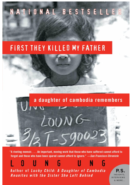 First They Killed My Father: a daughter of cambodia remembers