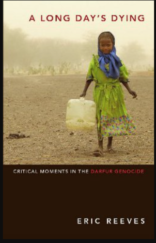 A Long Day's Dying - Critical Moments in the Darfur Genocide