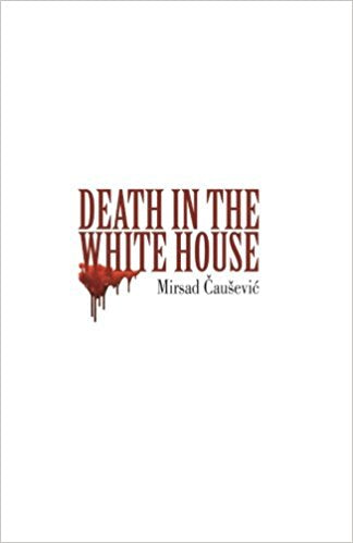 Death in the White House