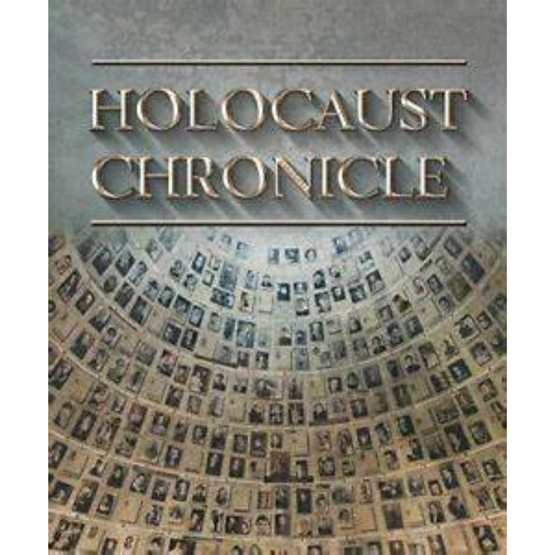 The Holocaust Chronicle, A History in Words and Pictures