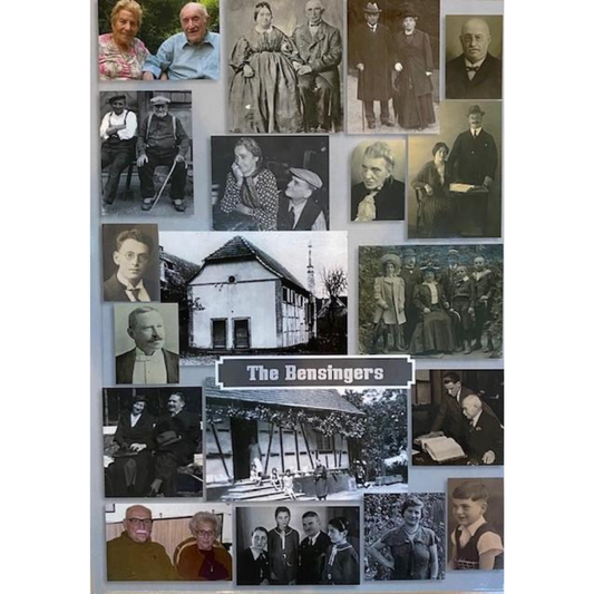 The Bensingers - The Two Hundred and Fifty Year History of a German-Jewish Family