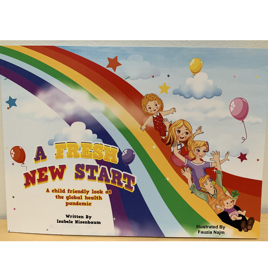 A Fresh New Start - A Child Friendly Look at the Global Pandemic