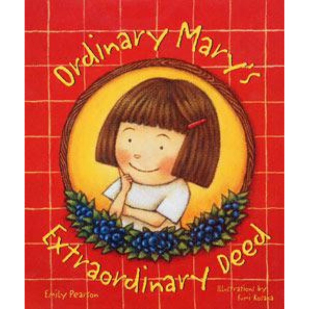 Ordinary Mary's Extraordinary Deed