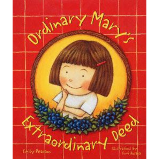 Ordinary Mary's Extraordinary Deed