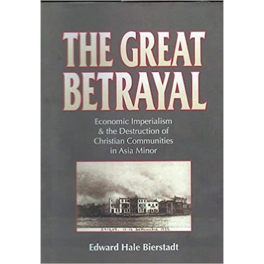 The Great Betrayal: A Survey of the Near East Problem