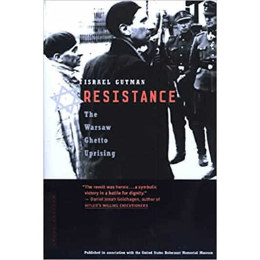 Resistance: The Warsaw Ghetto Uprising