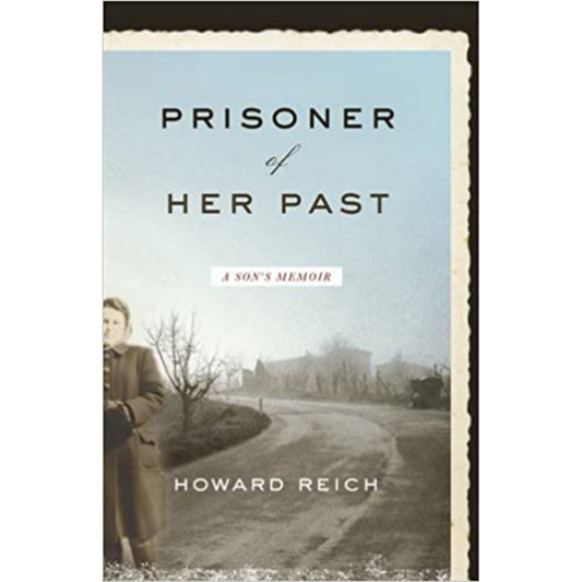 Prisoner of Her Past: A Son's Memoir
