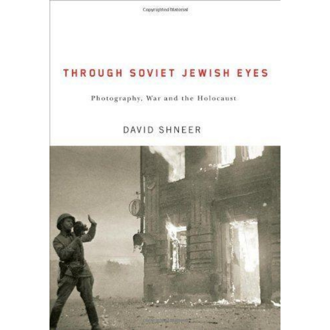 Through Soviet Jewish Eyes