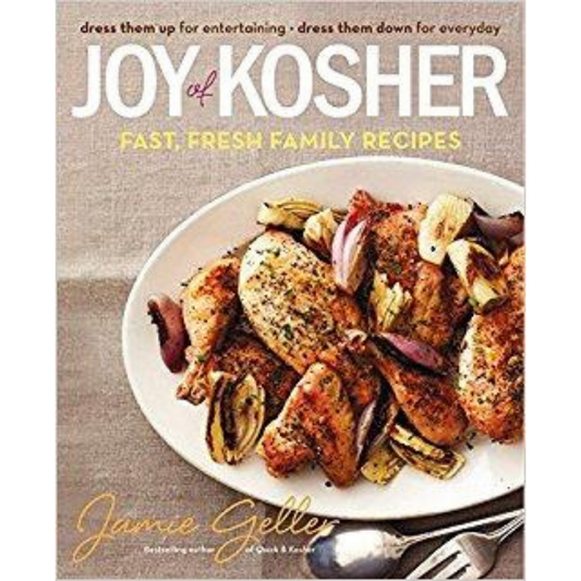 Joy of Kosher: Fast, Fresh Family Recipes