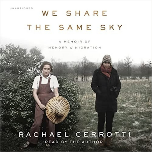 We Share the Same Sky: A Memoir of Memory & Migration   Audio CD