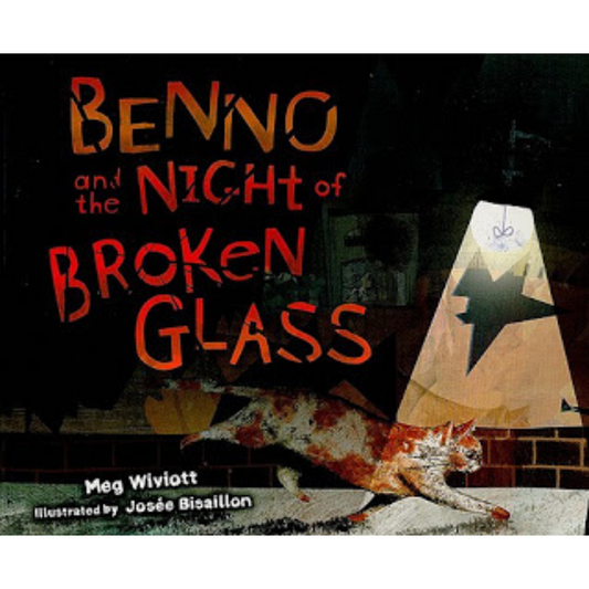Benno And The Night Of The Broken Glass